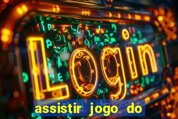 assistir jogo do corinthians ao vivo vto